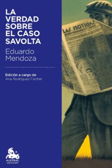Descargas gratuitas de libros de Audo LA VERDAD SOBRE EL CASO SAVOLTA en español de EDUARDO MENDOZA