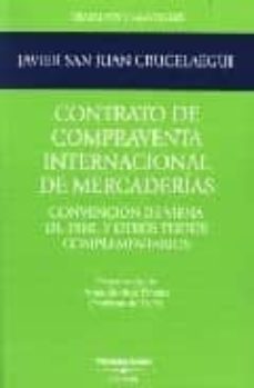 Descargar CONTRATO DE COMPRAVENTA INTERNACIONAL DE MERCADERIAS: CONVENCION DE VIENA DE 1980 Y OTROS TEXTOS COMPLEMENTARIOS gratis pdf - leer online