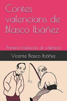 Descargar libros de texto rapidshare CONTES VALENCIANS 9788461773367 in Spanish RTF PDB de VICENTE BLASCO IBAÑEZ