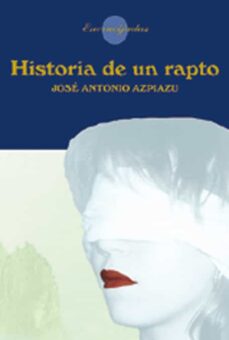 Ebook para dummies descargar gratis HISTORIA DE UN RAPTO CHM ePub (Spanish Edition) 9788475688367