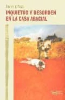 Descargas de libros electrónicos gratis para revender INQUIETUD Y DESORDEN EN LA CASA DE ABACIAL de JAVIER ALFAYA (Spanish Edition) 9788477748267 FB2 iBook PDB