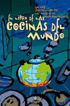 EL LIBRO DE LAS COCINAS DEL MUNDO: UN VIAJE GASTRONOMICO ...