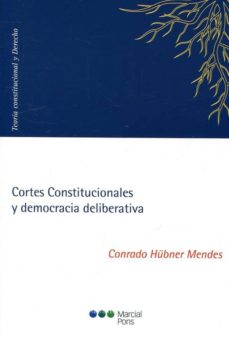 Descargar libro de Amazon como crack CORTES CONSTITUCIONALES Y DEMOCRACIA DELIBERATIVA de CONRADO HUBNER MENDES
