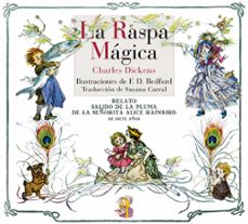 Descargas de libros de audio gratis en línea LA RASPA MAGICA en español 9788493979867 PDF FB2 de CHARLES DIKENS