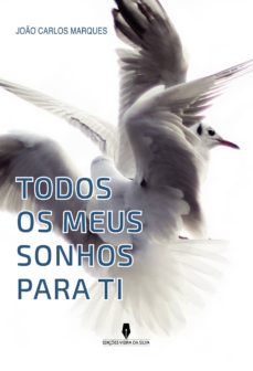 Descargar libros de kindle gratis para android TODOS OS MEUS SONHOS PARA TI de JO£O CARLOS  MARQUES 9789897792267 in Spanish