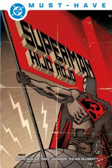 Superman. Hijo rojo (DC Must Have)