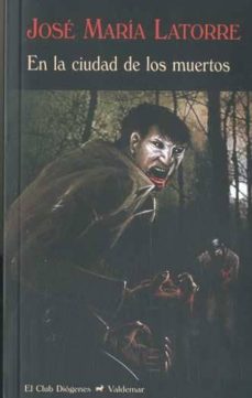 Portada de EN LA CIUDAD DE LOS MUERTOS