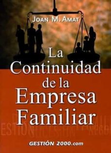 Portada de LA CONTINUIDAD DE LA EMPRESA FAMILIAR