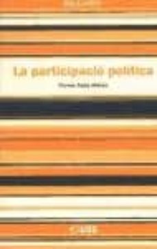 Portada de LA PARTICIPACIO POLITICA (VULL SABER)