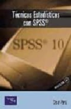 Portada de TECNICAS ESTADISTICA CON SPSS (INCLUYE CD-ROM)