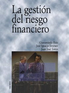 Portada de LA GESTION DEL RIESGO FINANCIERO