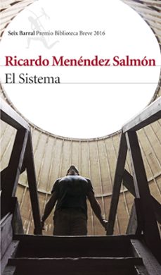 Portada de EL SISTEMA (PREMIO BIBLIOTECA BREVE 2016)