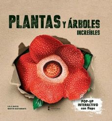 Portada de PLANTAS Y ARBOLES INCREIBLES