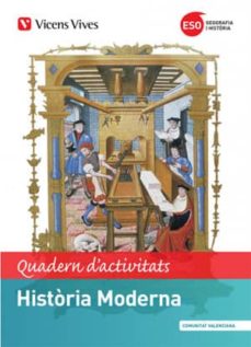 Portada de HISTORIA MODERNA 3º ESO COMUNITAT VALENCIANA. QUADERN D ACTIVITATS VALENCIANO