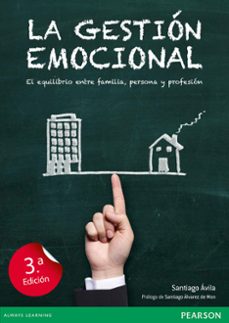 Portada de LA GESTION EMOCIONAL: EL EQUILIBRIO ENTRE FAMILIA, PERSONA Y PROF ESION