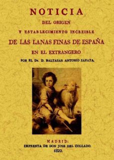 Portada de NOTICIA DEL ORIGEN Y ESTABLECIMIENTO INCREIBLE DE LAS LANAS FINAS DE ESPAÑA (ED. FACSIMIL)