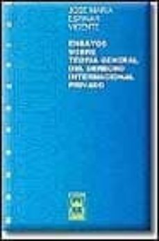 Portada de ENSAYOS SOBRE TEORIA GENERAL DEL DERECHO INTERNACIONAL PRIVADO