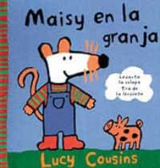 Portada de MAISY VISITA LA GRANJA