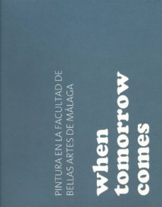 Portada de WHEN TOMORROW COMES