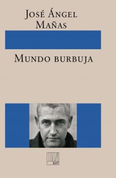 Portada de MUNDO BURBUJA