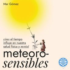 Portada de METEOROSENSIBLES (AUDIOLIBRO)
