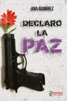 Portada de DECLARO LA PAZ