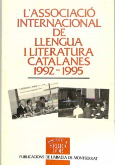 Portada de L'ASSOCIACIO INTERNACIONAL DE LLENGUA I LITERATURA CATALANES, 1992-1995