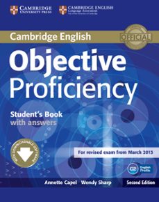 Descargar libros electrónicos gratis para móvil OBJECTIVE PROFICIENCY (2ND ED.): STUDENT S BOOK WITH ANSWERS WITH DOWNLOADABLE SOFTWARE RTF de ANNETTE CAPEL, WENDY SHARP (Spanish Edition) 9781107646377