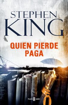 Audiolibros gratis para descargar QUIEN PIERDE PAGA de STEPHEN KING (Literatura española)