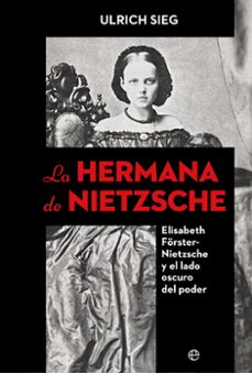 LA HERMANA DE NIETZSCHE