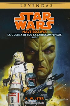 Descargar libros en ingles gratis pdf STAR WARS LAS GUERRAS DE LOS CAZARRECOMPENSAS Nº 2/3 NAVE ESCLAVA (NOVELA) en español