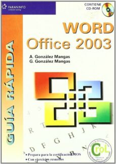 Libro electrónico gratuito para la descarga de iPod WORD OFFICE 2003: GUIA RAPIDA 9788428328777 (Spanish Edition) de ANTONIA GONZALEZ MANGAS, GASPAR GONZALEZ MANGAS