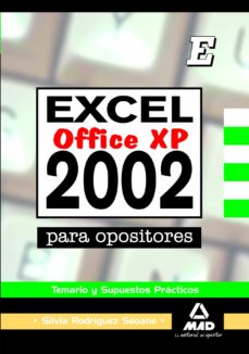 Descarga gratuita de la versión completa del bookworm. EXCEL 2002 PARA OPOSITORES: TEMARIO Y SUPUESTOS PRACTICOS de 