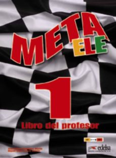 Libros gratis descargables de longitud completa META ELE 1 (A1-A2-B1) LIBRO DEL PROFESOR