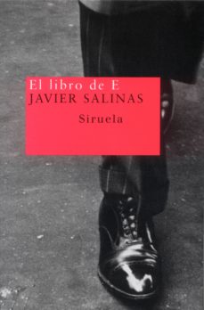 Descargando libros gratis para amazon kindle EL LIBRO DE E de JAVIER SALINAS (Spanish Edition)