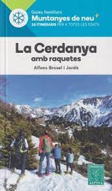 Descargar libros en ipad LA CERDANYA AMB RAQUETES
				 (edición en catalán) de ALFONS BROSEL I JORDA 9788480909877 in Spanish