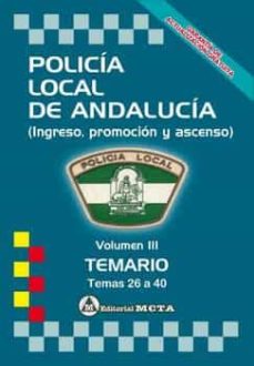 Descargar audiolibro en inglés gratis POLICIA LOCAL DE ANDALUCIA VOLUMEN III: TEMARIO (TEMAS 26 A 40) NUEVA EDICION MAYO 2022 - PROGRAMA OFICIAL DE INGRESO ESCALA     BASICA PDF MOBI de MANUEL SEGURA RUIZ