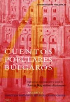 CUENTOS POPULARES BULGAROS: CONTADOS EN CASTELLANO | ANONIMO | Casa del  Libro