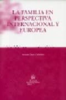 Descargar LA FAMILIA EN PERSPECTIVA INTERNACIONAL Y EUROPEA gratis pdf - leer online