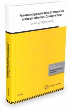 Descargar PSICOLOGIA APLICADA A LA PREVENCION DE RIESGOS LABORALES gratis pdf - leer online