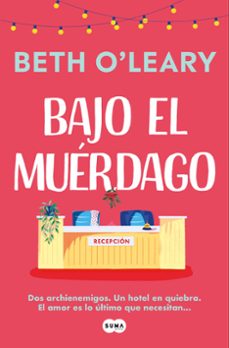 Libros en línea de descarga gratuita BAJO EL MUERDAGO 9788491298977 en español  de BETH O LEARY