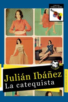 Ipod descargar libro de audio LA CATEQUISTA en español de JULIAN IBAÑEZ 9788494927577