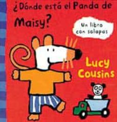 Portada de ¿DONDE ESTA EL PANDA DE MAISY?