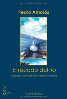 Descargar amazon kindle books a la computadora EL RECODO DEL RIO in Spanish de PEDRO AMOROS FB2 MOBI