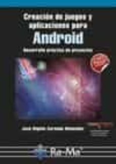 Descarga gratuita de libros más vendidos CREACIÓN DE JUEGOS Y APLICACIONES PARA ANDROID. ePub MOBI CHM 9788499646077 de JOSÉ HIGINIO CERNUDA MENÉNDEZ en español