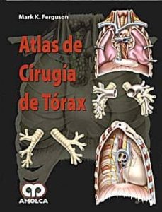 Descargar libros gratis para iphone 4 ATLAS DE CIRUGIA DE TORAX de MARK K. FERGUSON iBook MOBI 9789588473277 en español