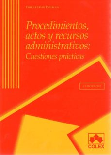Portada de PROCEDIMIENTOS, ACTOS Y RECURSOS ADMINISTRATIVOS: CUESTIONES PRAC TICAS