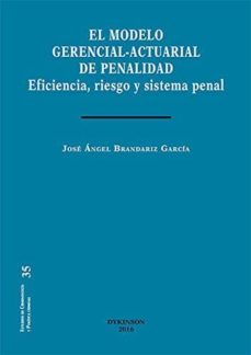 Portada de EL MODELO GERENCIAL-ACTUARIAL DE PENALIDAD