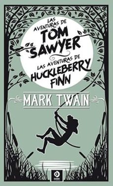 Portada de LAS AVENTURAS DE TOM SAWYER LAS AVENTURAS DE HUCKLEBERRY FINN