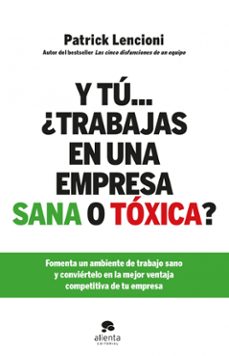 Portada de Y TU ¿TRABAJAS EN UNA EMPRESA SANA O TOXICA?